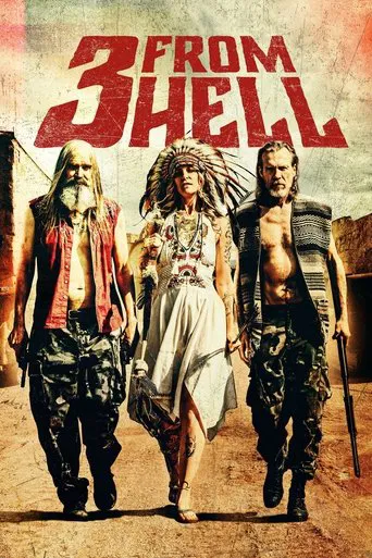 Regarder 3 from Hell en streaming complet