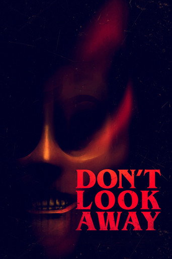Regarder Don't Look Away en streaming complet