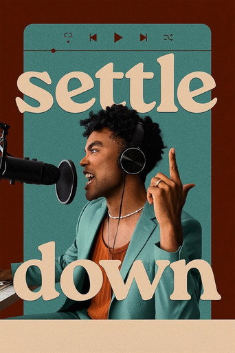 Regarder Settle Down en streaming complet