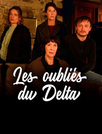 Regarder Les oubliés du Delta en streaming complet