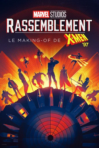 Regarder Rassemblement : le making-of de X-Men '97 en streaming complet