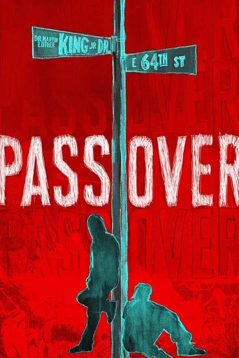 Regarder Pass Over en streaming complet