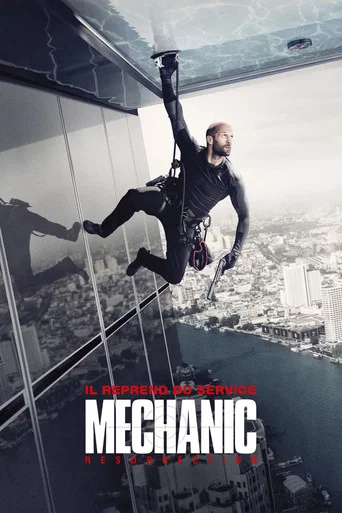 Regarder Mechanic: Resurrection en streaming complet