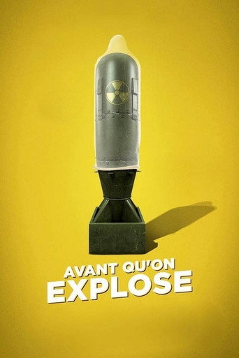 Regarder Avant qu'on explose en streaming complet