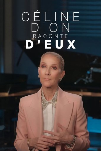 Regarder Céline Dion raconte D'eux en streaming complet
