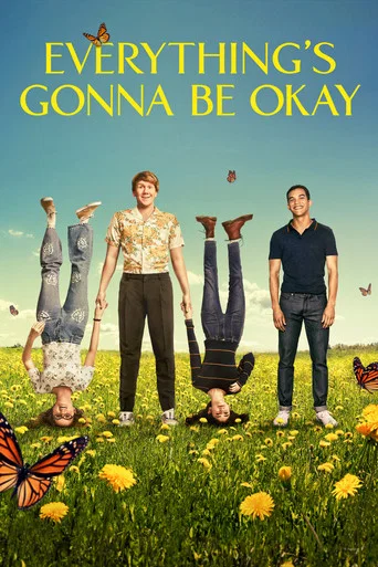 Regarder Everything's Gonna Be Okay en streaming complet