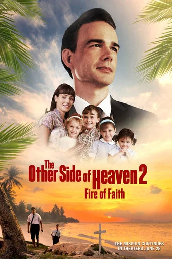 Regarder The Other Side of Heaven 2: Fire of Faith en streaming complet