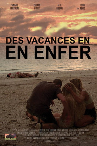 Regarder Des vacances en enfer en streaming complet