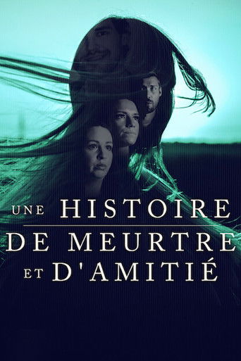 Regarder Une histoire de meurtre et d'amitié en streaming complet