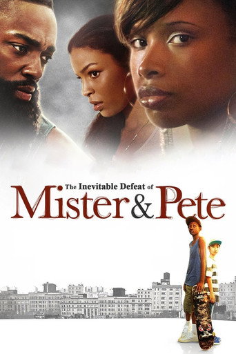 Regarder The Inevitable Defeat of Mister & Pete en streaming complet