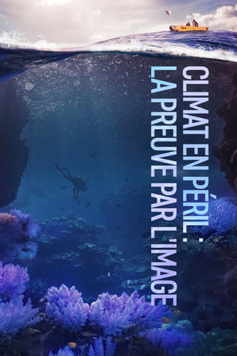 Regarder Climat en péril : La preuve par l'image en streaming complet