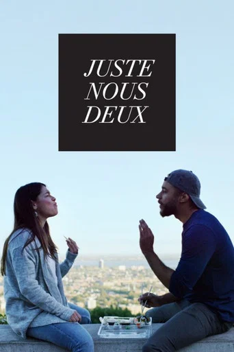 Regarder Juste nous deux en streaming complet