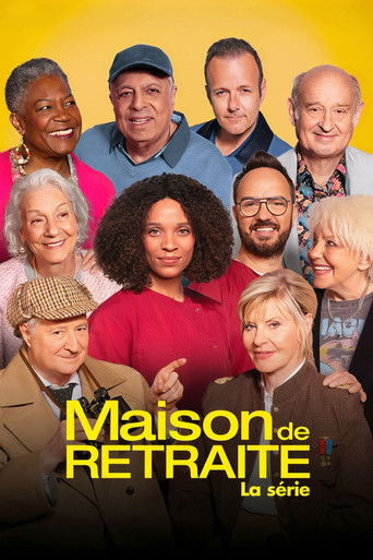 Regarder Maison de retraite, la série en streaming complet
