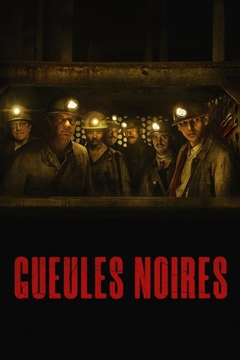 Regarder Gueules noires en streaming complet