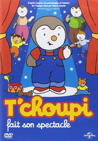 Regarder T'choupi fait son spectacle en streaming complet