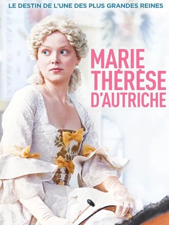 Regarder Marie-Thérèse d'Autriche en streaming complet