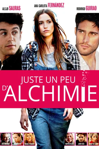 Regarder Juste un peu d'alchimie en streaming complet