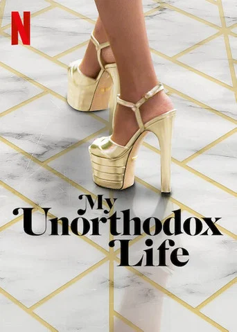 Regarder My Unorthodox Life en streaming complet