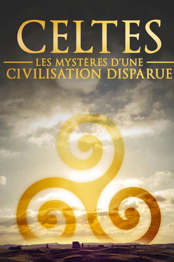 Regarder Celtes - Les mystères d'une civilisation disparue en streaming complet