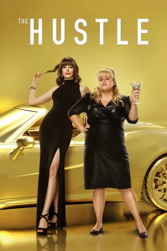 Regarder The Hustle en streaming complet