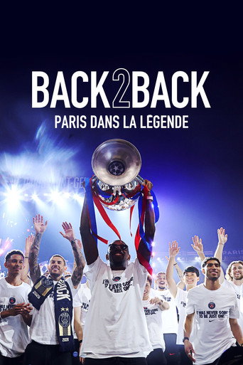 Regarder Back 2 Back - Paris dans la légende en streaming complet