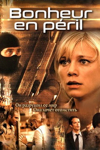 Regarder Bonheur en Péril en streaming complet