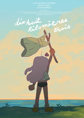 Regarder Dix-huit kilomètres trois en streaming complet