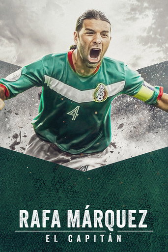 Regarder Rafa Márquez: El capitán en streaming complet
