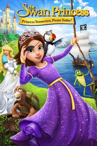Regarder The Swan Princess: Princess Tomorrow, Pirate Today! en streaming complet