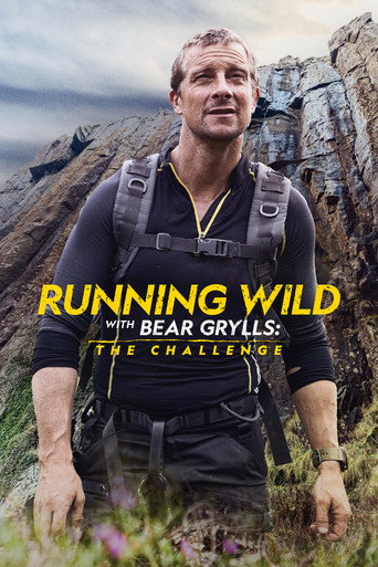 Regarder Running Wild with Bear Grylls: The Challenge en streaming complet