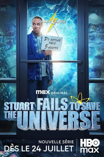 Regarder Stuart fails to save the Universe - Saison 1 en streaming complet
