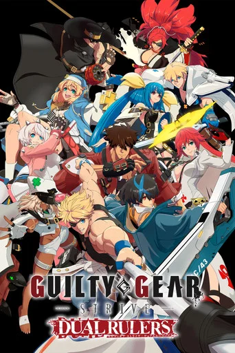 Regarder GUILTY GEAR STRIVE: DUAL RULERS en streaming complet