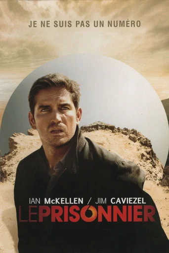 Regarder Le Prisonnier en streaming complet