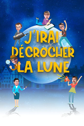 Regarder J'irai décrocher la lune en streaming complet