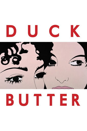 Regarder Duck Butter en streaming complet