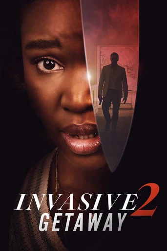 Regarder Invasive 2: Getaway en streaming complet