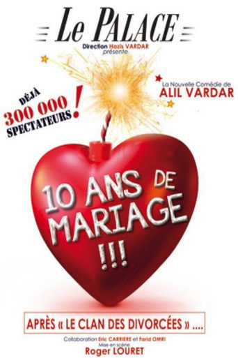 Regarder 10 ans de mariage !!! en streaming complet
