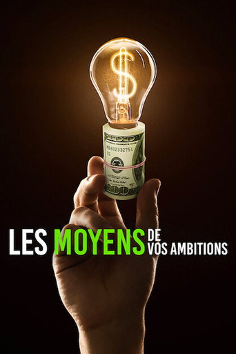 Regarder Les Moyens de vos ambitions en streaming complet
