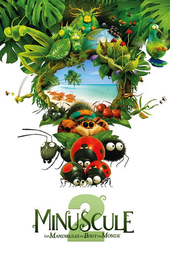 Regarder Minuscule 2 - Les Mandibules du bout du monde en streaming complet