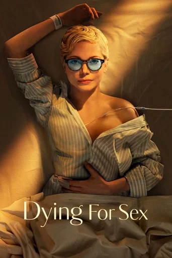 Regarder Dying for Sex en streaming complet