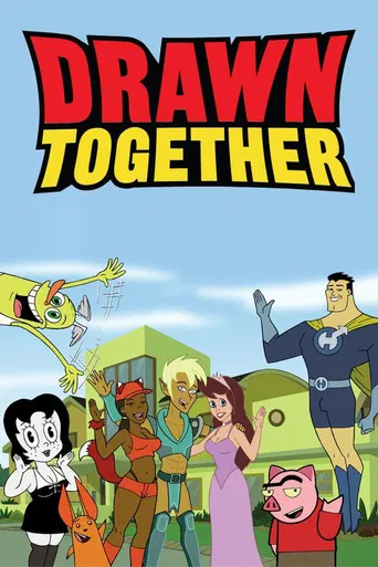 Regarder Drawn Together en streaming complet