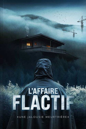 Regarder L'affaire Flactif : une jalousie meurtrière en streaming complet