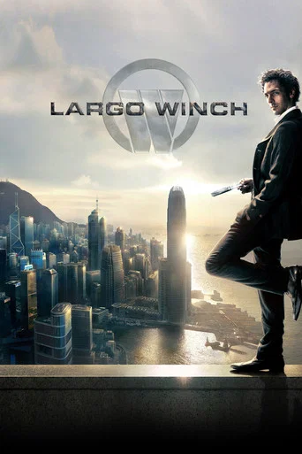 Regarder Largo Winch en streaming complet