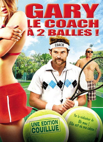 Regarder Gary, le coach à 2 balles! en streaming complet