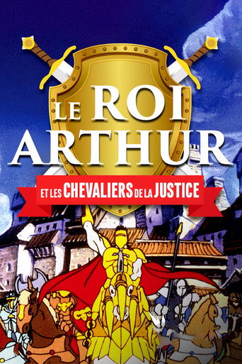 Regarder Le Roi Arthur et les Chevaliers de Justice en streaming complet
