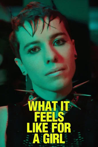 Regarder What It Feels Like for a Girl en streaming complet