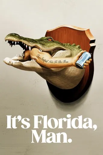 Regarder It's Florida, Man. en streaming complet