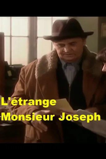 Regarder L'Étrange monsieur Joseph en streaming complet