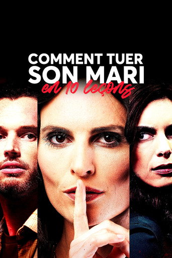 Regarder Comment tuer son mari en 10 leçons en streaming complet