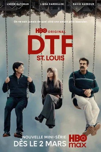 Regarder DTF St. Louis en streaming complet